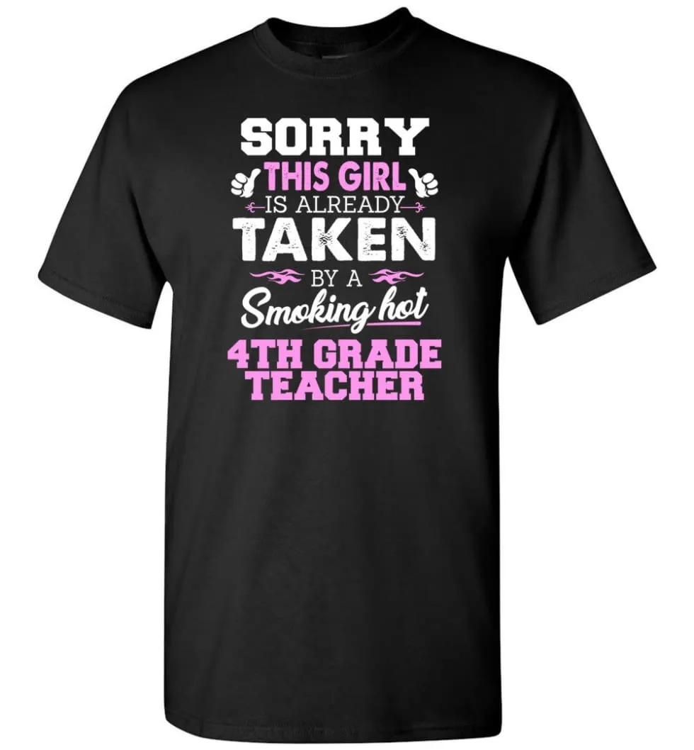 4Th Grade Teacher Shirt Cool Gift For Girlfriend Wife T-Shirt