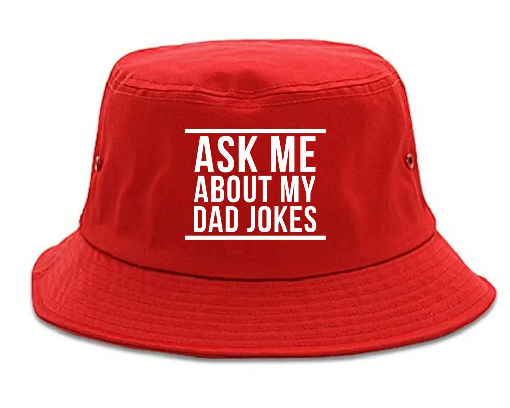 Ask Me About My Dad Jokes Mens Bucket Hat