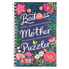 Bad*ss Mother Puzzler Activity Book