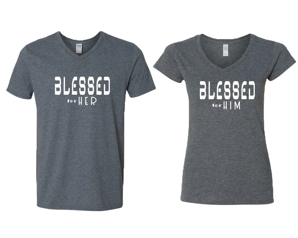 Blessed for Her Blessed for Him Couple Matching V-Neck T-Shirts