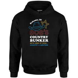 Bob's Country Bunker - Unisex Hoodie