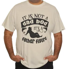 Dad Bod Father Figure |Cotton Tee