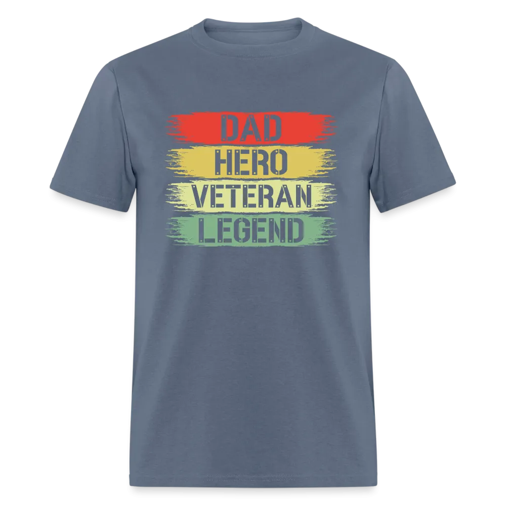 Dad Hero Veteran Legend T-Shirt