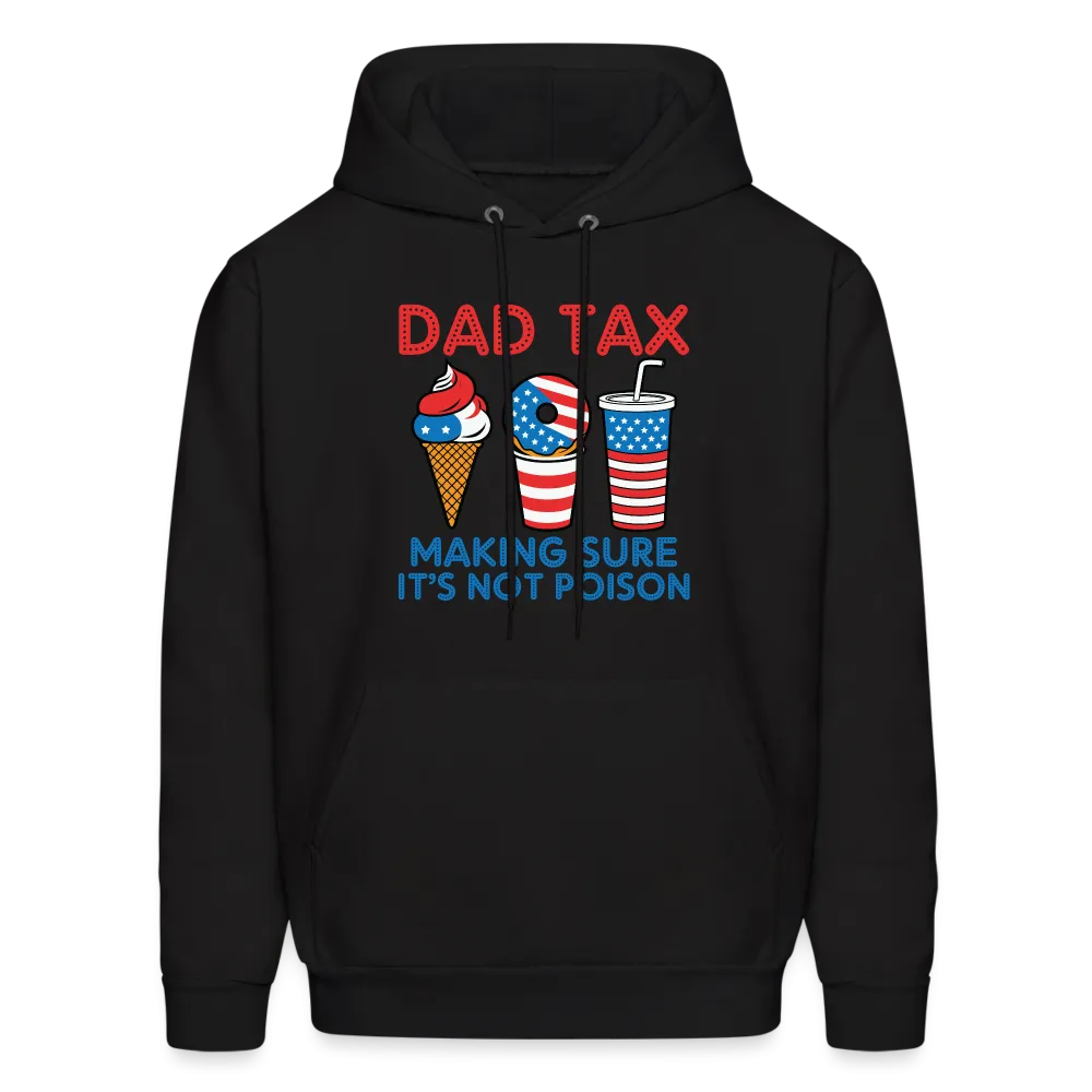 Dad Tax Hoodie (Red White Blue)