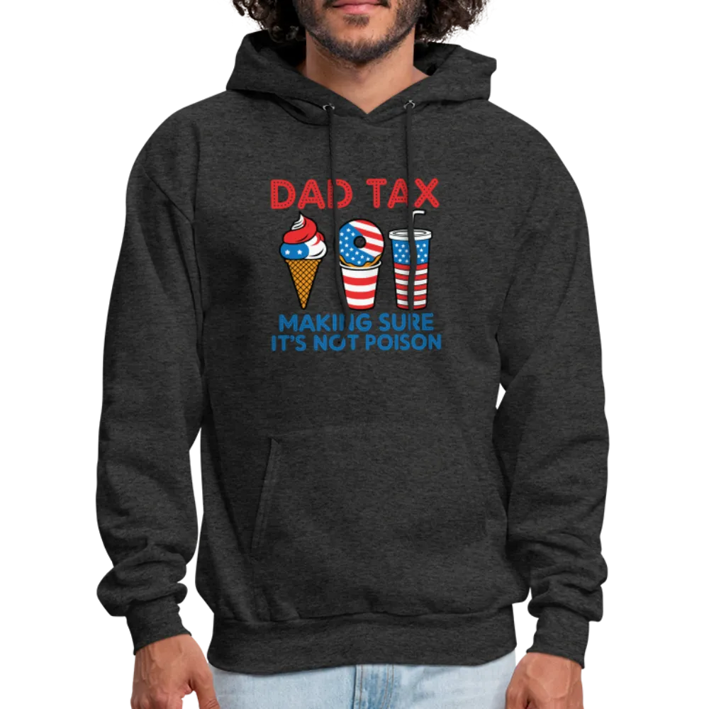 Dad Tax Hoodie (Red White Blue)