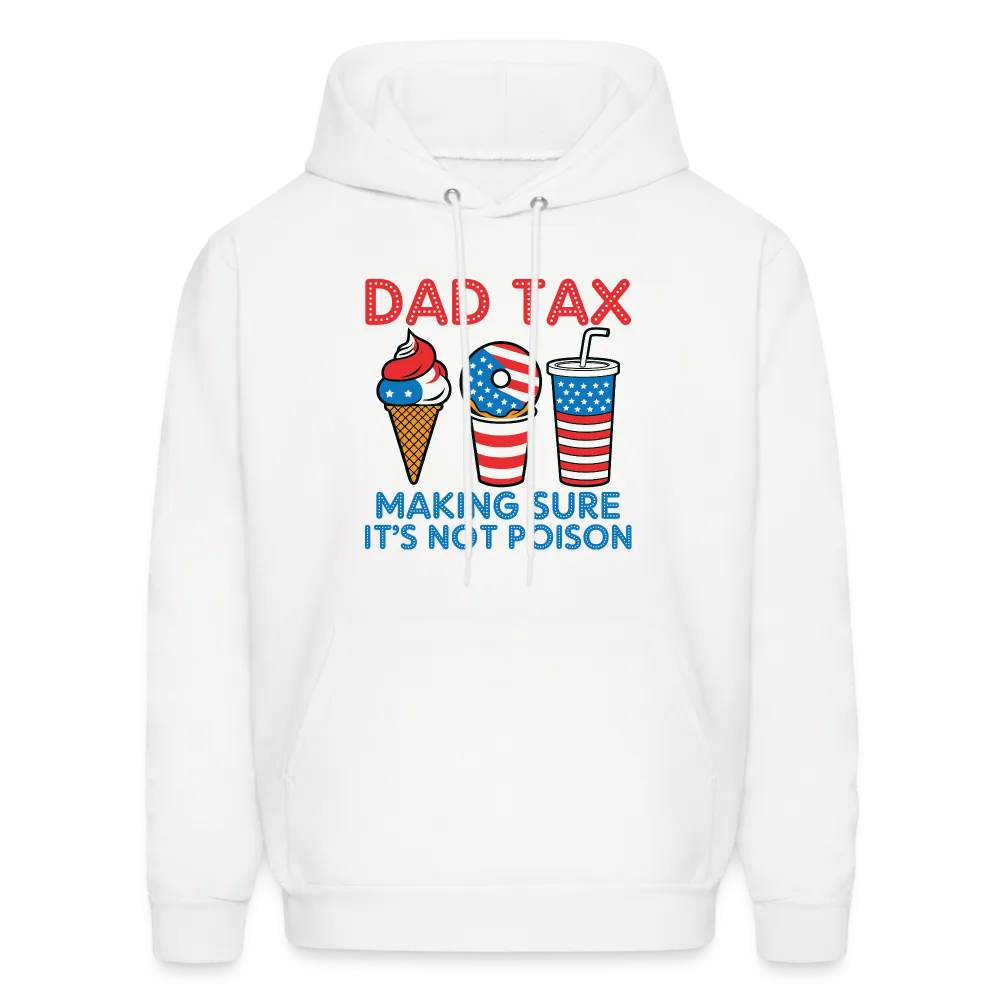 Dad Tax Hoodie (Red White Blue)