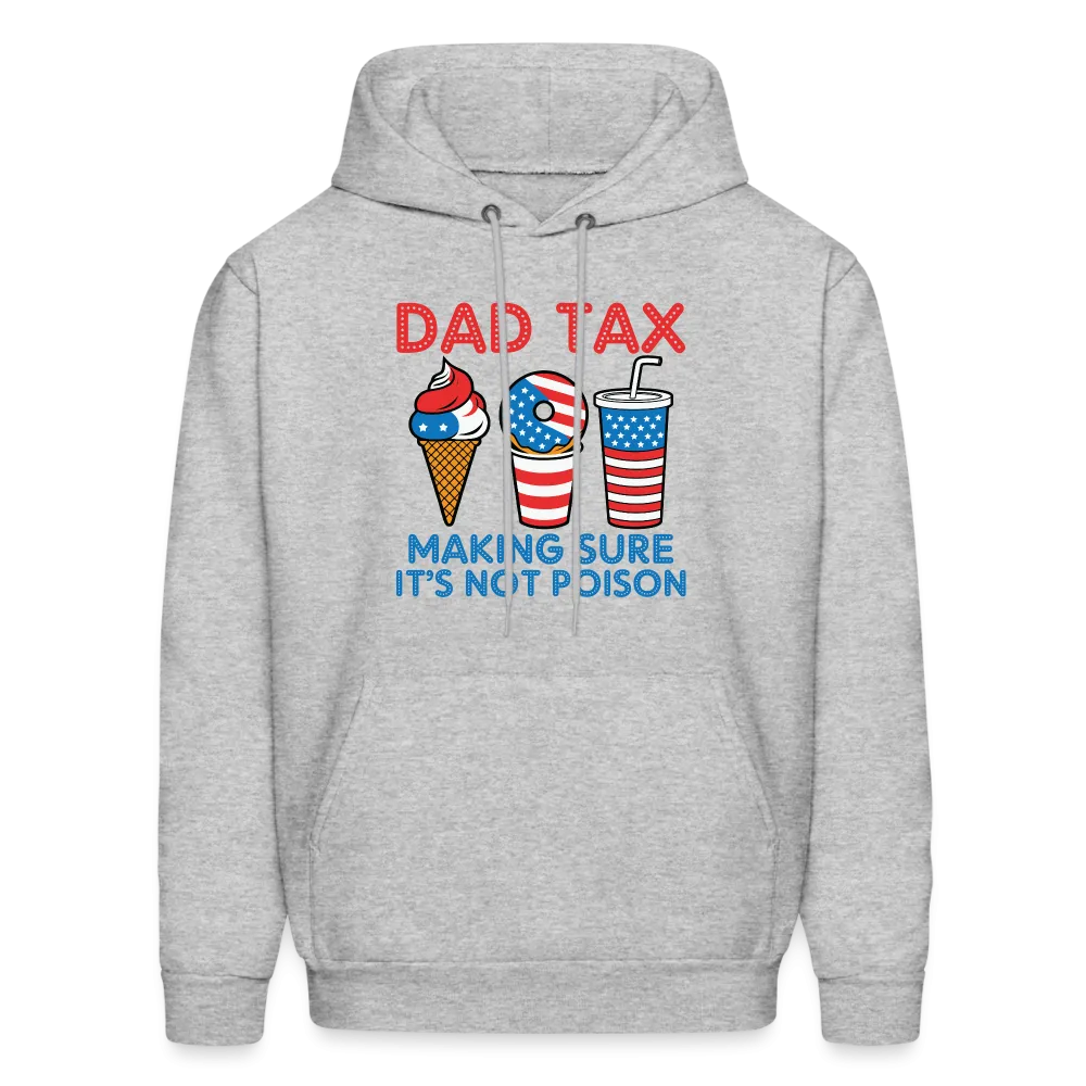 Dad Tax Hoodie (Red White Blue)