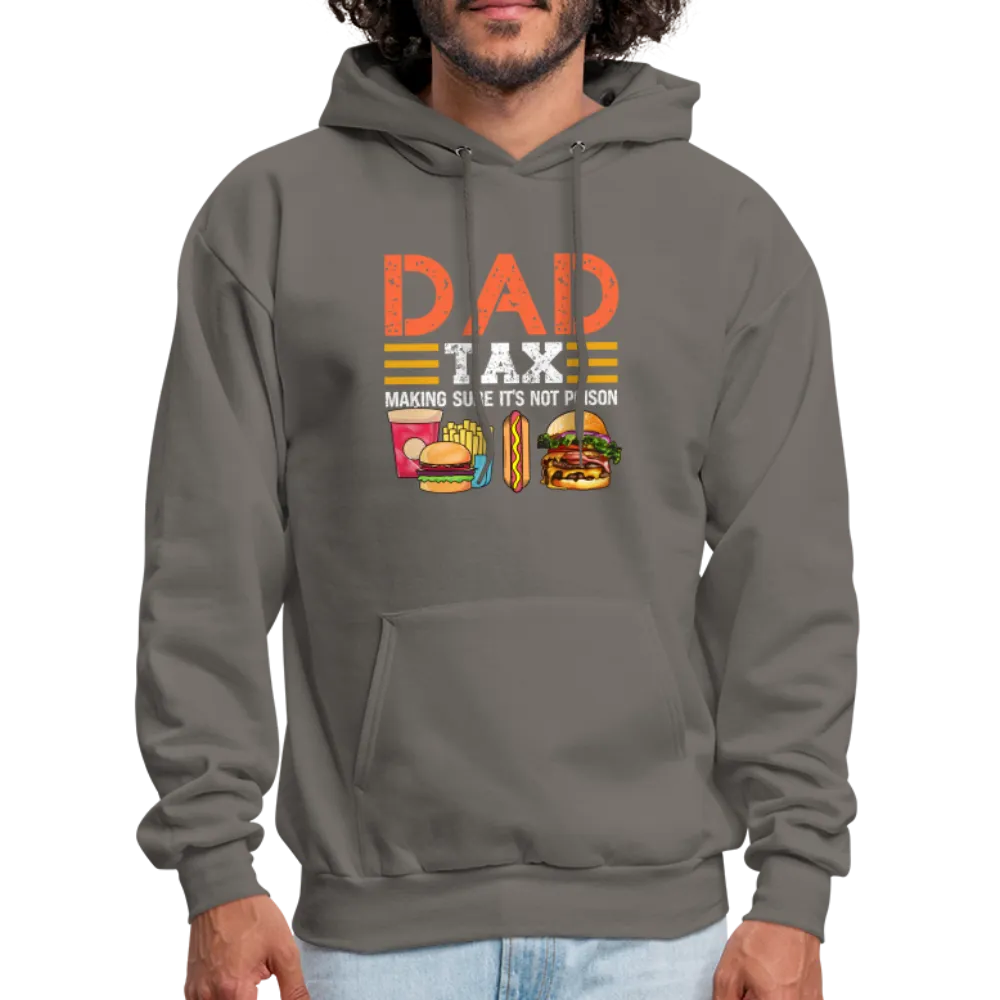 Dad Tax (Making Sure It's Not Poison) Hoodie