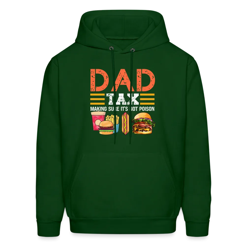 Dad Tax (Making Sure It's Not Poison) Hoodie