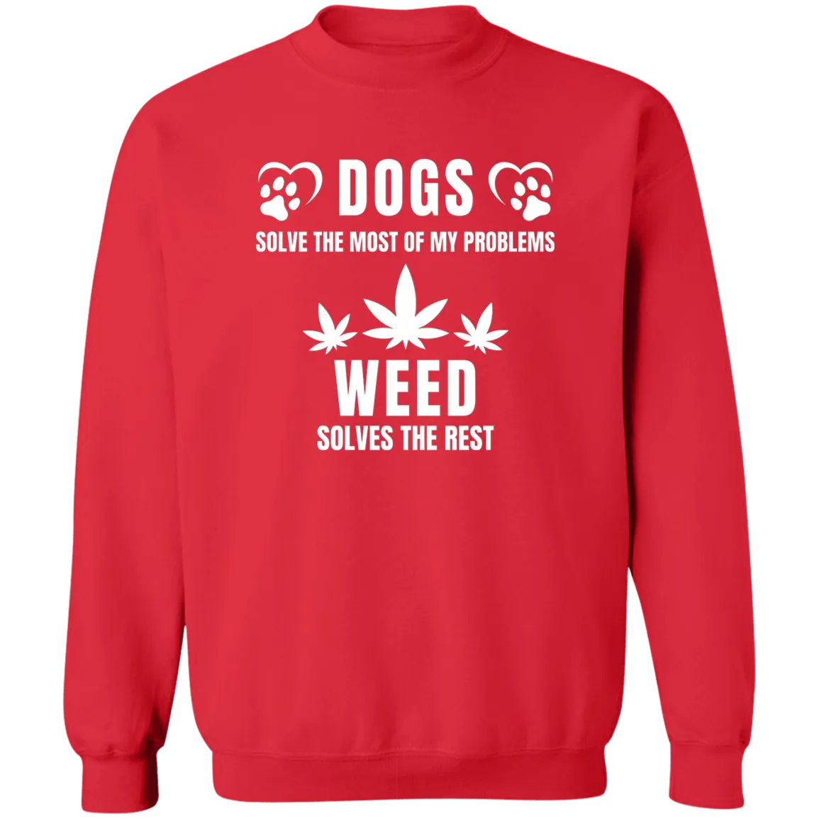 Dogs & Weed /Black Sweatshirt