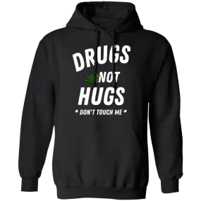 Drugs Not Hugs (Black) Hoodie