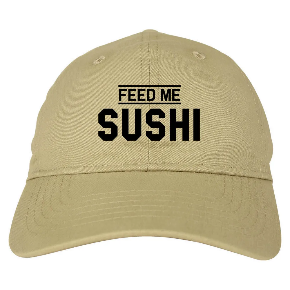 Feed Me Sushi Mens Dad Hat Baseball Cap