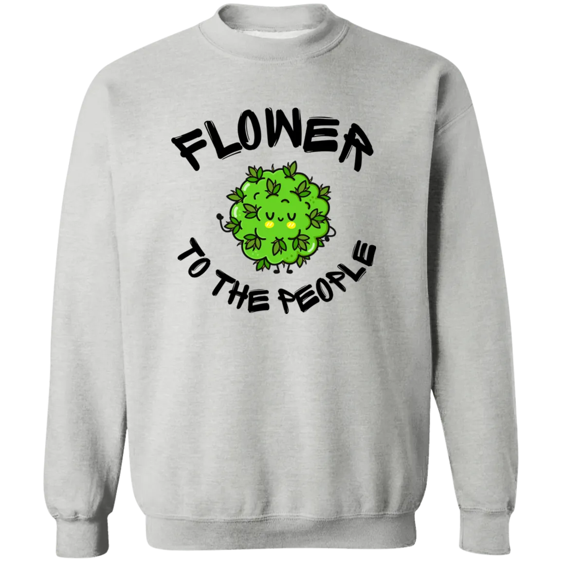 Flower To The People /White Sweatshirt