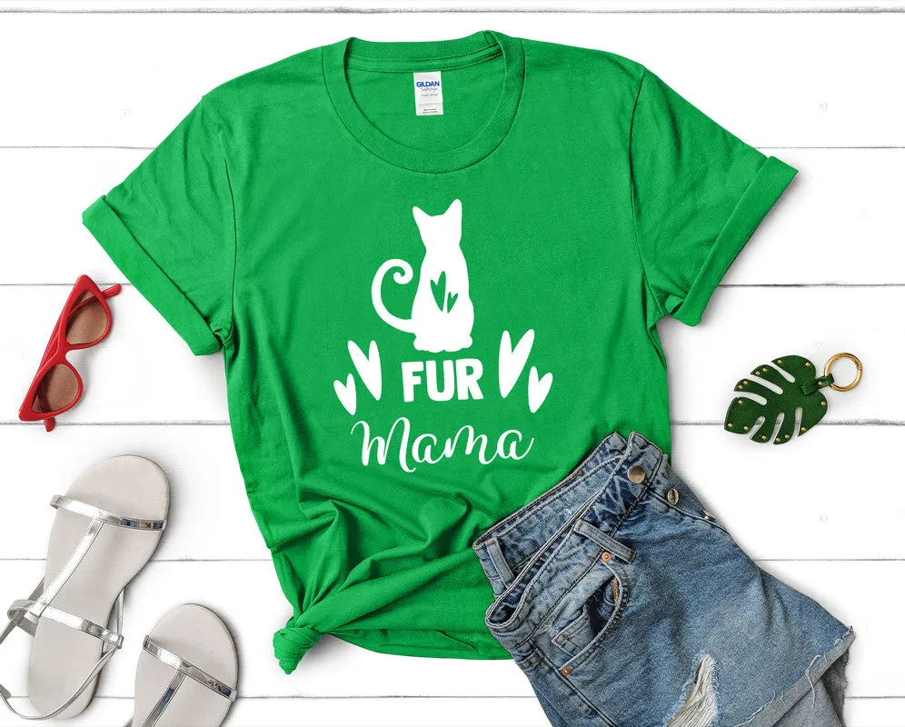 Fur Mama Woman T Shirt.