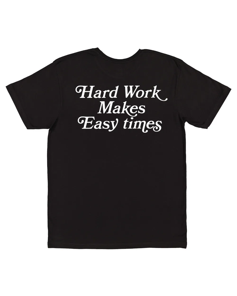 Hard Work Shirt