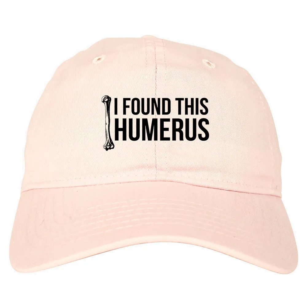 I Found This Humerus Funny Dad Joke Mens Dad Hat