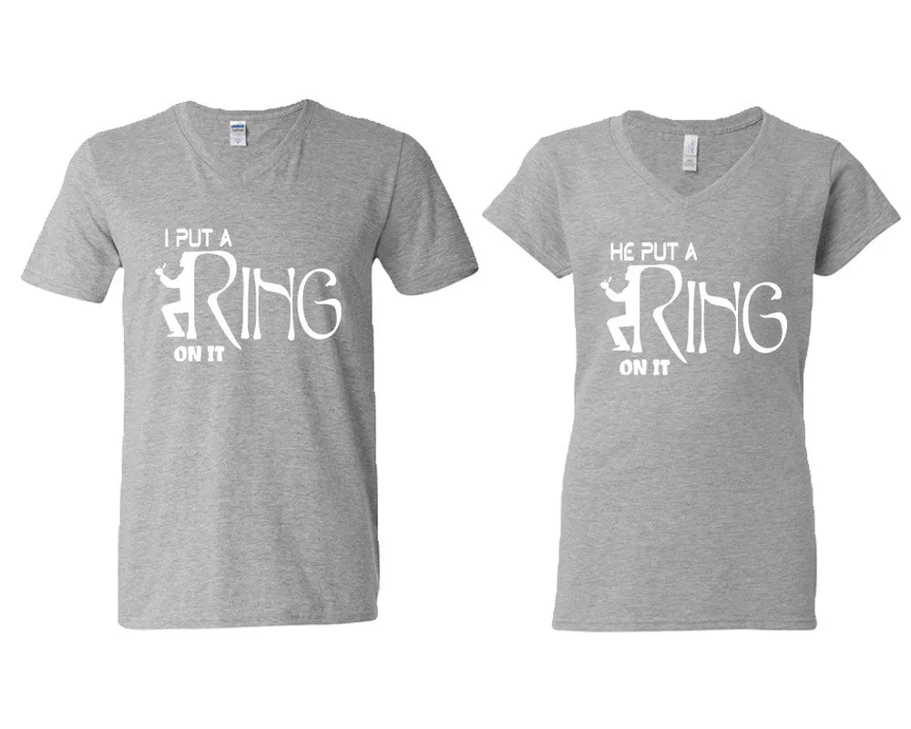 I Put a Ring On It He Put a Ring On It Couple Matching V-Neck T-Shirts