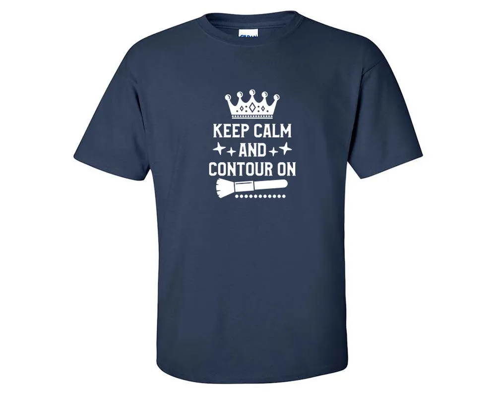 Keep Calm and Contour On Men T Shirt