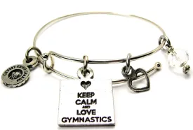 Keep Calm And Love Gymnastics Bangle Bracelet