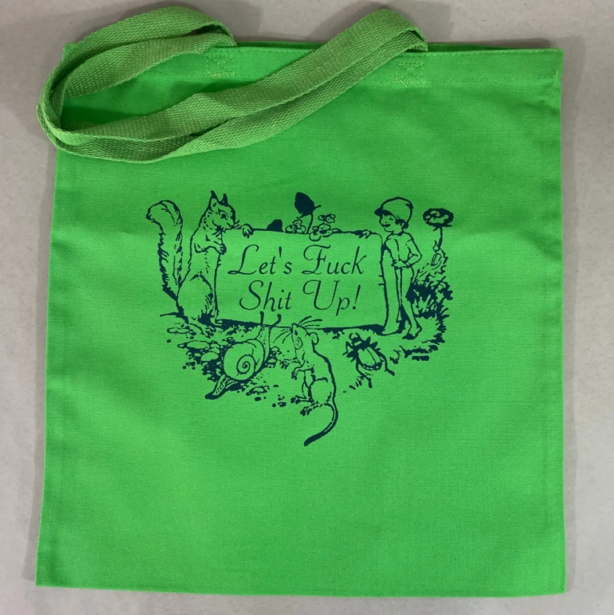 Let's Fuck Shit Up Tote Bag