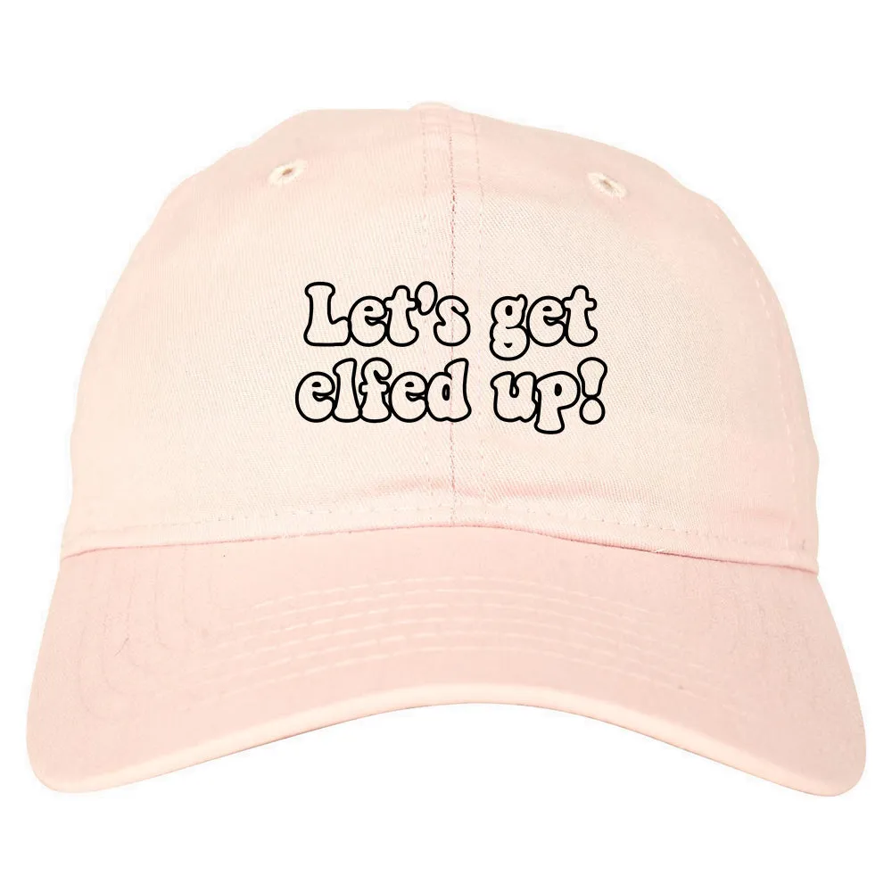 Lets Get Elfed Up Funny Christmas Mens Dad Hat