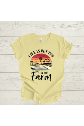 Life Is Better on the Farm