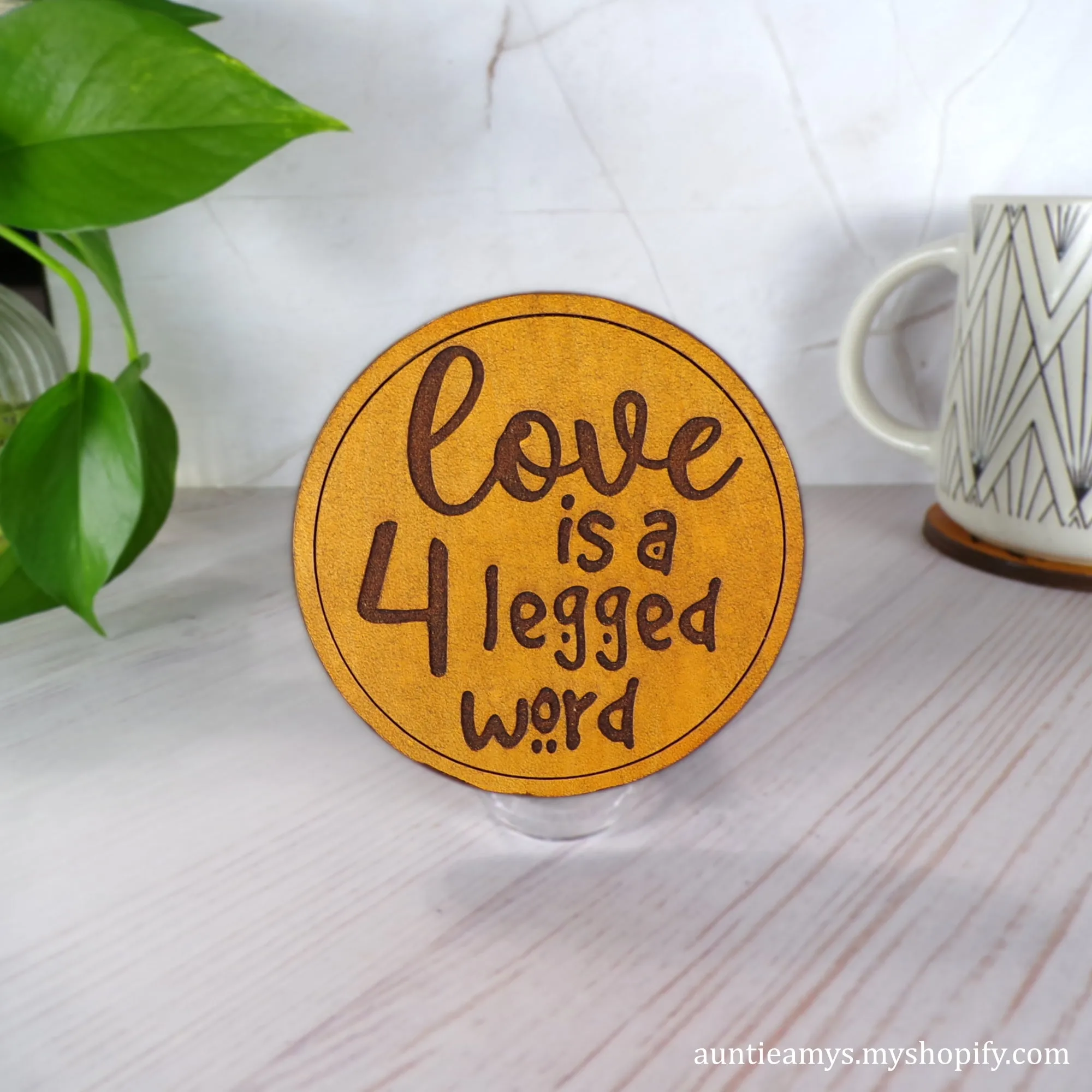 Love Is A 4 Legged Word - Leather Coaster