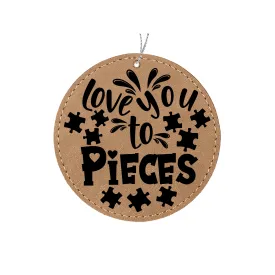 Love You to Pieces Ornament