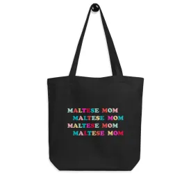 Maltese Mom Tote Bag