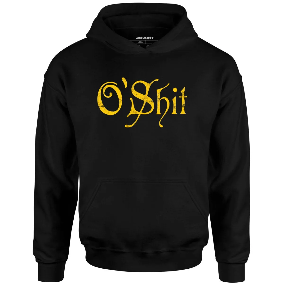 O'Shit - Unisex Hoodie