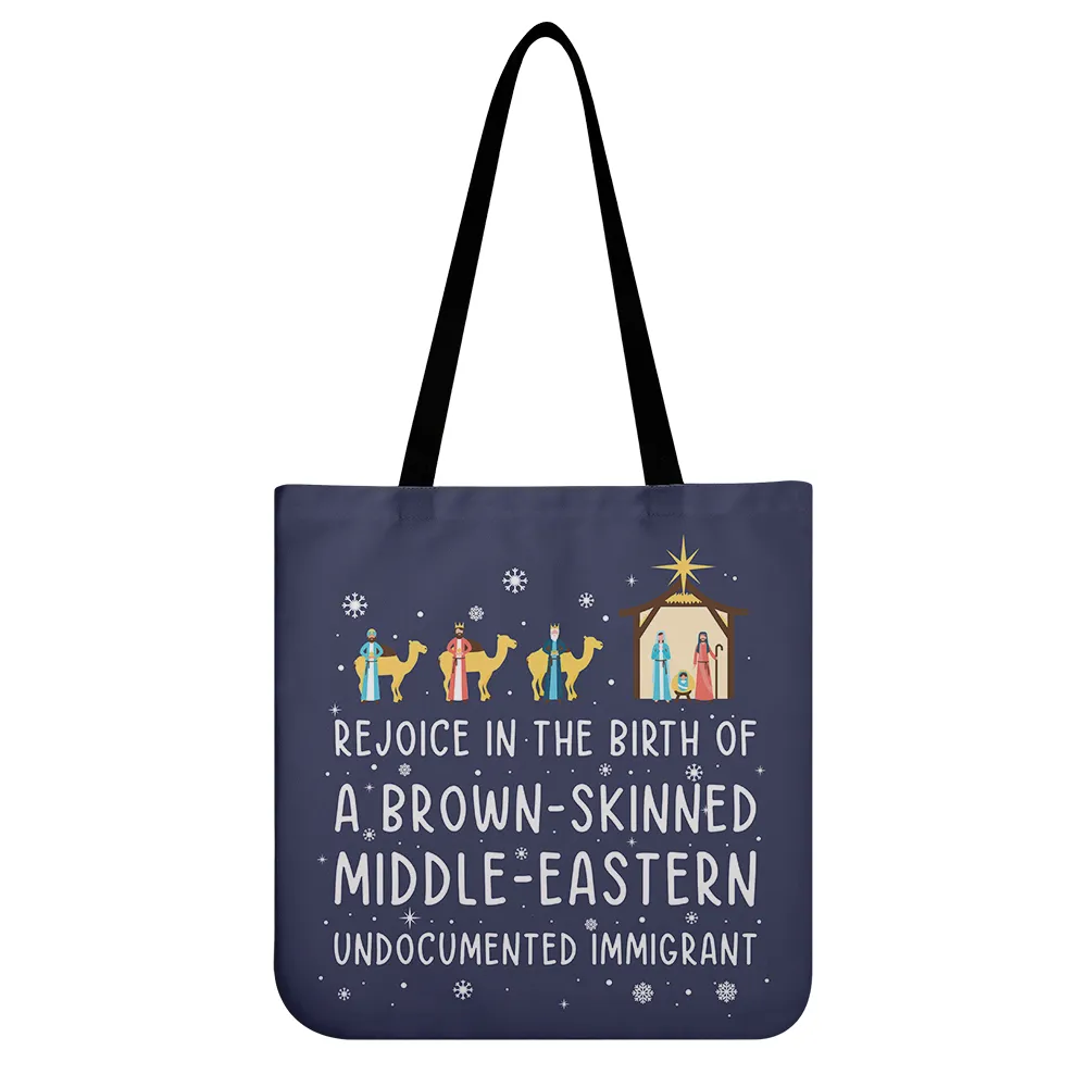 Rejoice In The Birth Of A Brown-Skinned Middle-Eastern Undocumented Immigrant Book Lovers Gift TBF306