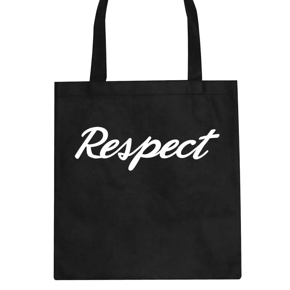 Respect Tote Bag