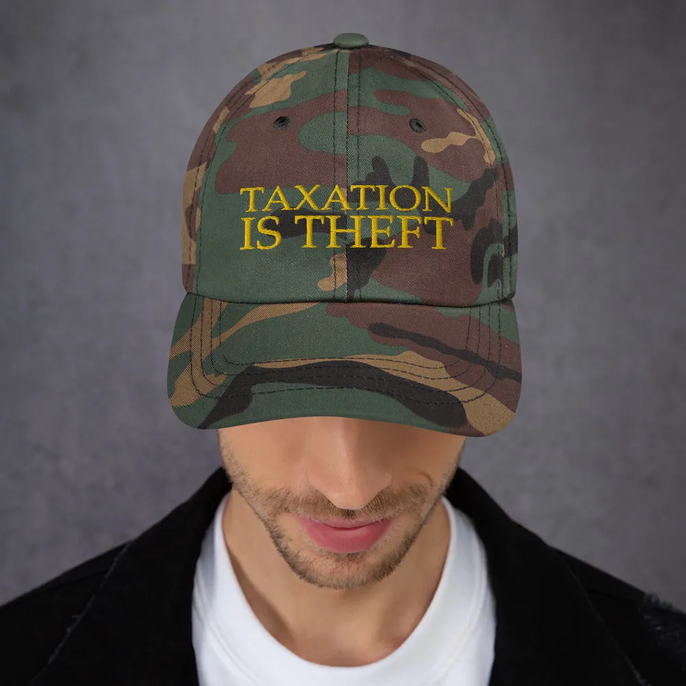 Taxation is theft Dad hat