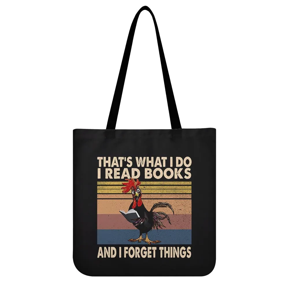 That's What I Do Rooster I Read Books And I Forget Things Book Lovers Gift TBF86