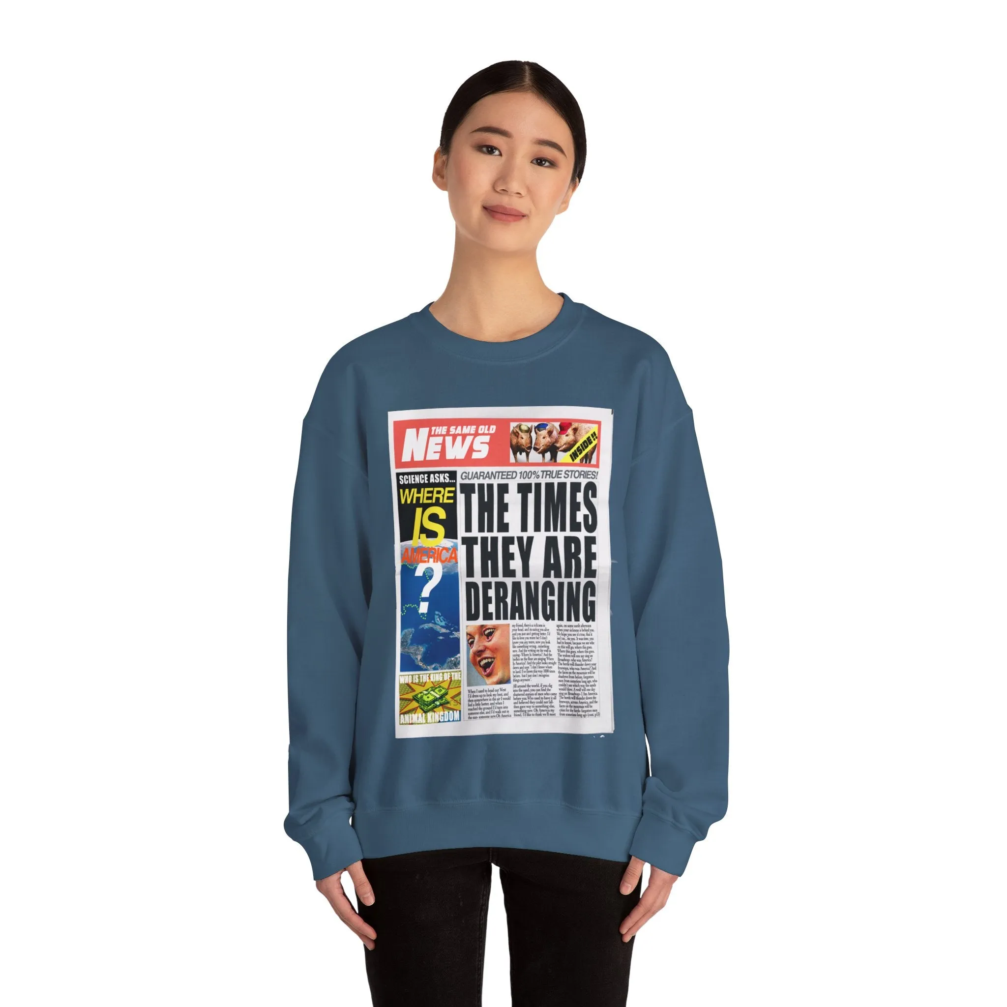 'THE TIMES THEY ARE DERANGING' - HEAVYWEIGHT SWEATSHIRT