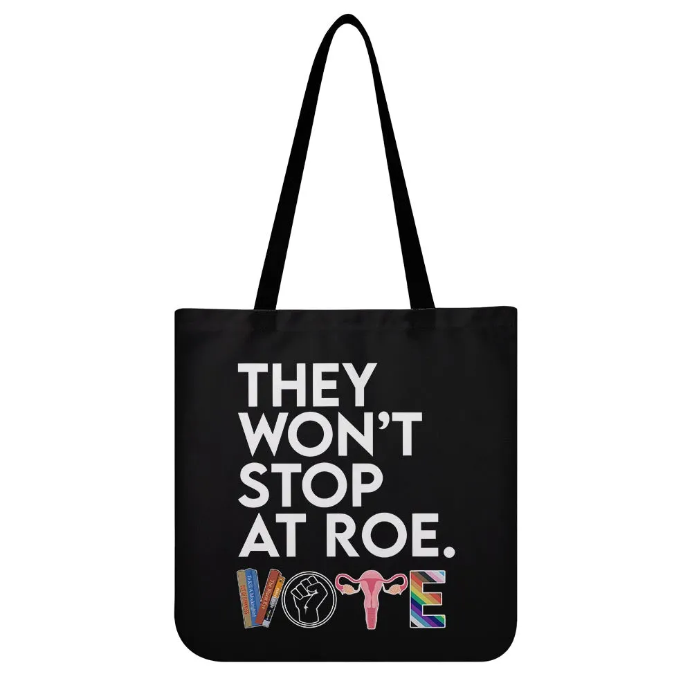 They Won't Stop Tote Bag TBF430