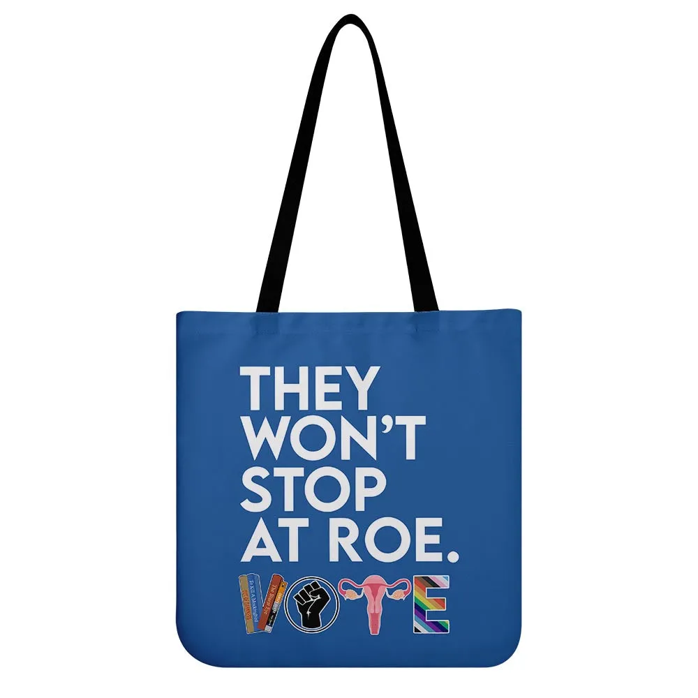 They Won't Stop Tote Bag TBF430