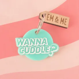 Wanna Cuddle Personalized Pet Tag