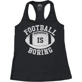 Women's Football is Boring Racerback Tank Top